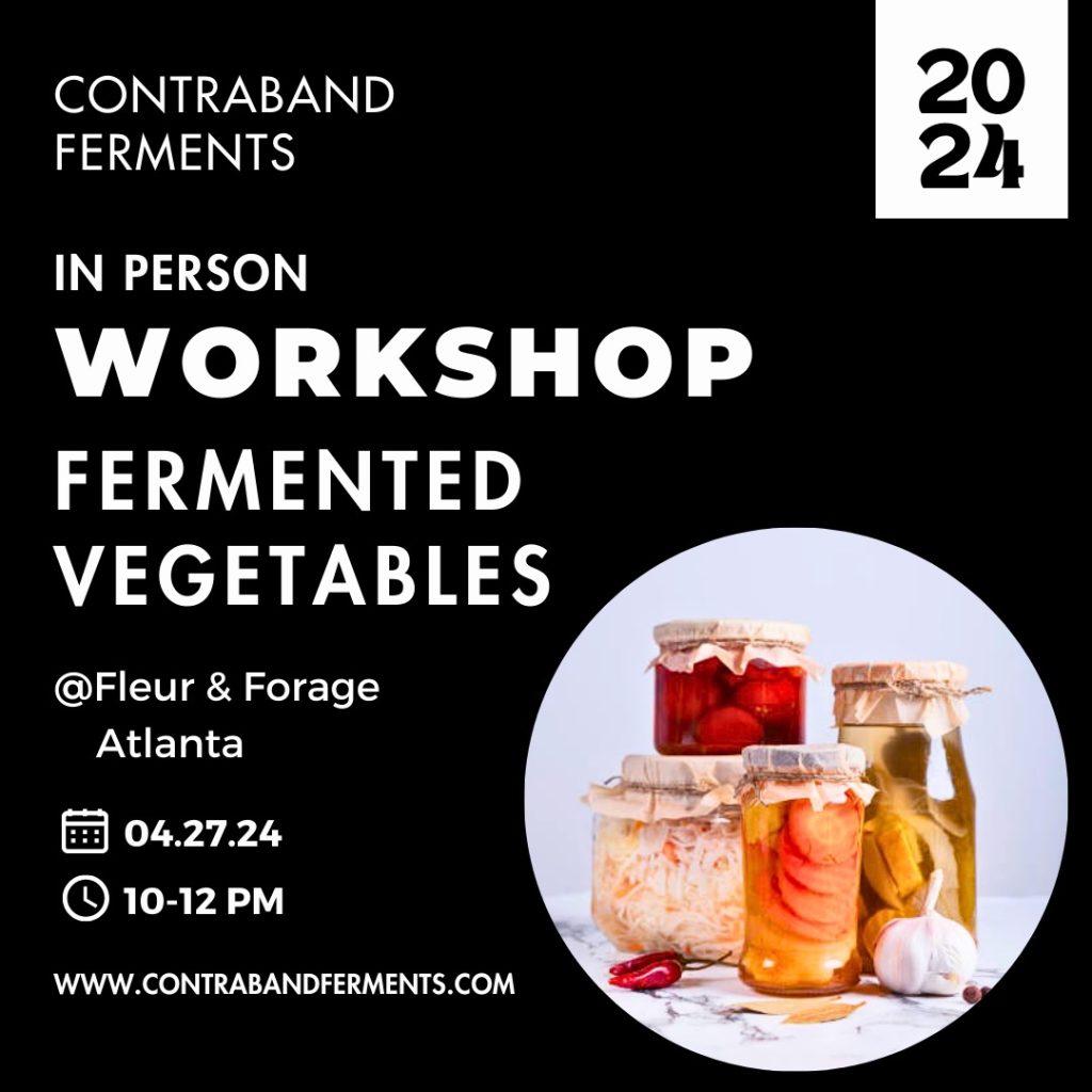 Fermented Vegetables with Contraband Ferments – Fleur + Forage, LLC