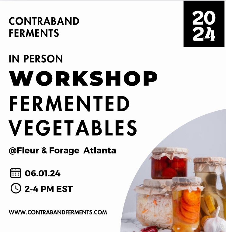 Fermented Vegetables with Contraband Ferments – Fleur + Forage, LLC